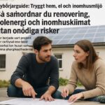 Så samordnar du renovering, solenergi och inomhusklimat utan onödiga risker